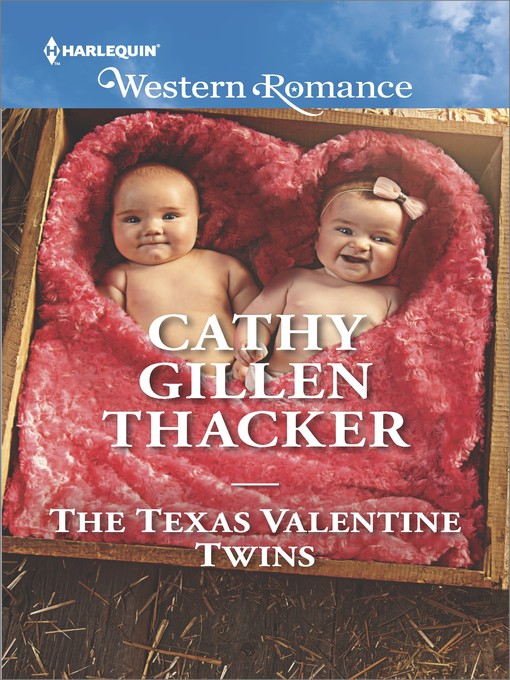 Title details for The Texas Valentine Twins by Cathy Gillen Thacker - Available